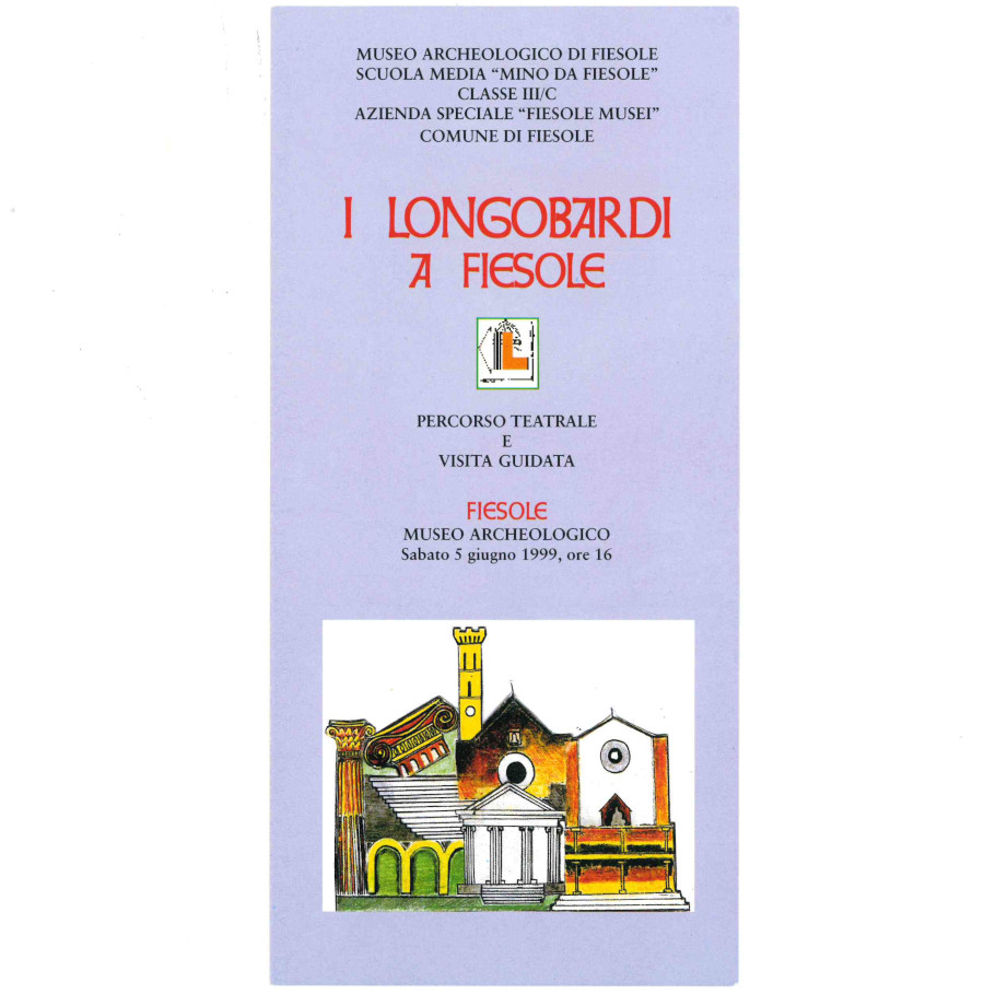 Pieghevole dell'iniziativa 'I Longobardi a Fiesole', tenutasi il 5 giugno 1999 presso il Museo Archeologico di Fiesole